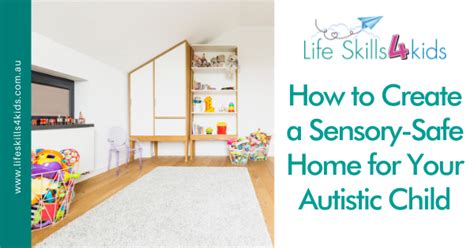 How To Create A Sensory Safe Home For Your Autistic Child