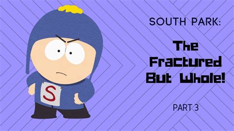 Super Craig Is Gay South Park The Fractured But Whole Part 3 Youtube