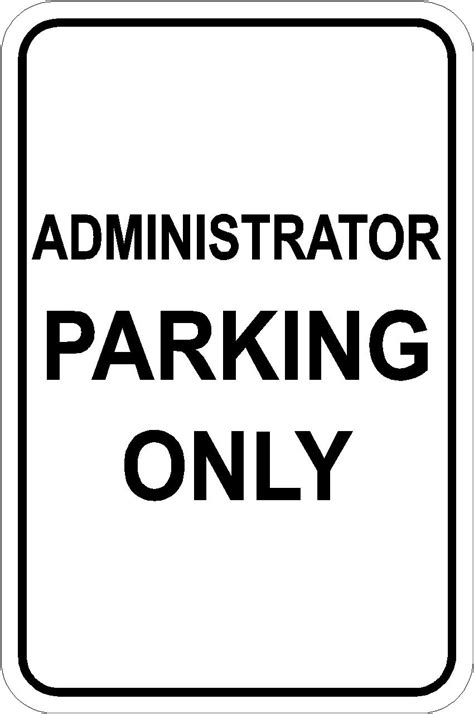 Administration Parking Burlington Signs