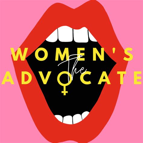 The Womens Advocate Listen Via Stitcher For Podcasts
