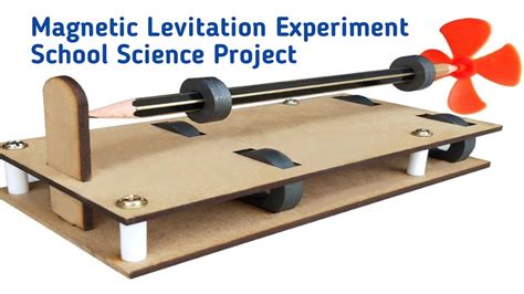 Magnetic Levitation Experiment School Science Project Magnetic
