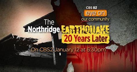 Cbs2 Takes 20th Anniversary Look Back On The Devastating Northridge