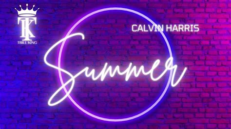 Calvin Harris Summer With Lyrics Youtube