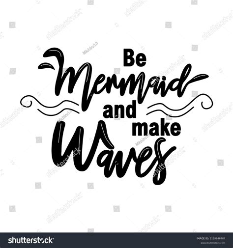 Lets Be Mermaids Inspirational Quote About Stock Vector Royalty Free