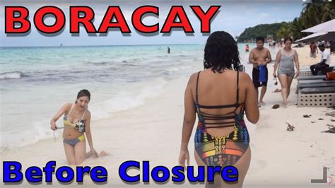 How Did Boracay Look Like Before It Was Closed Down Youtube