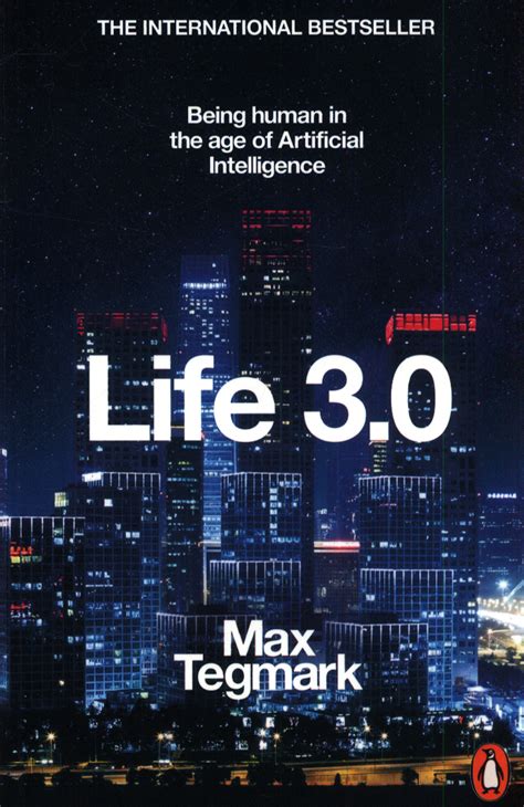 life 3 0 being human in the age of artificial intelligence by tegmark max 9780141981802