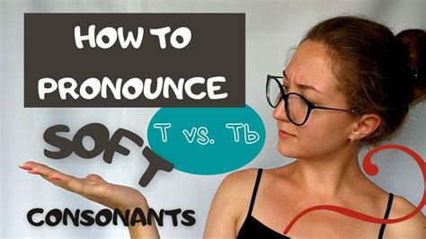 soft palatalized consonants in russian how and when to pronounce youtube