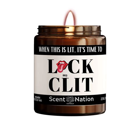 sex candle when this is lit it s time to lick my clit candle scent nation australia