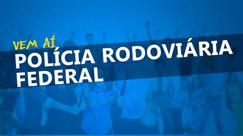 A polícia federal é uma das instituições mais respeitadas do país. Série Concurso - Polícia Rodoviária Federal - AlfaCon Concursos Públicos - YouTube