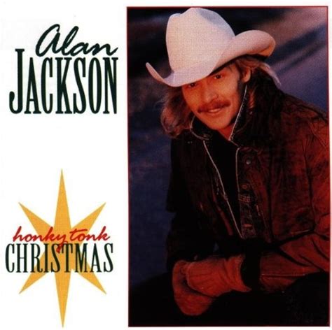 Honky Tonk Christmas Alan Jackson Songs Reviews Credits Allmusic