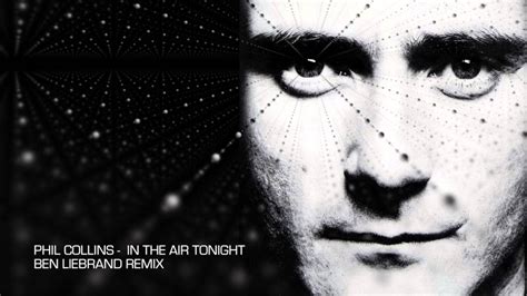 In the air tonight remains one of phil collins' best known hits. Phil Collins In The Air Tonight Ben Liebrand Remix - YouTube