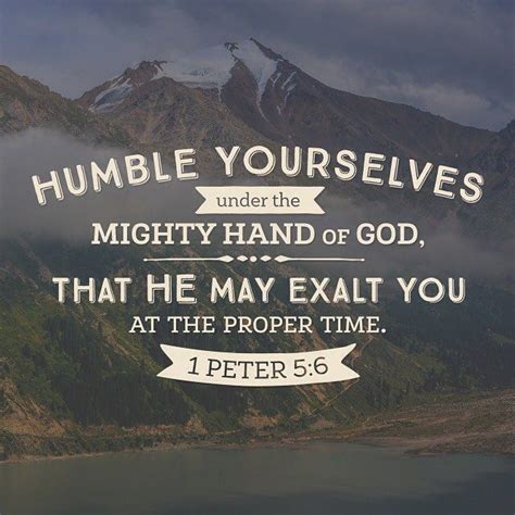Humble Yourselves Therefore Under Gods Mighty Hand That He May Lift