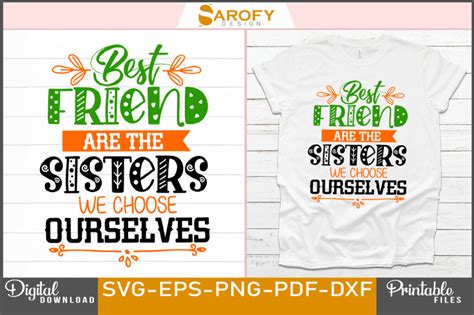 Best Friend Are The Sisters We Choose Svg Png By Sarofydesign