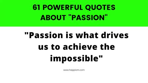 61 Powerful Short Quotes About Passion For Self Improvement