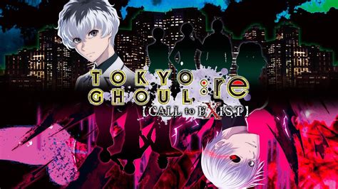 Tokyo Ghoul Re Call To Exist Stream Youtube