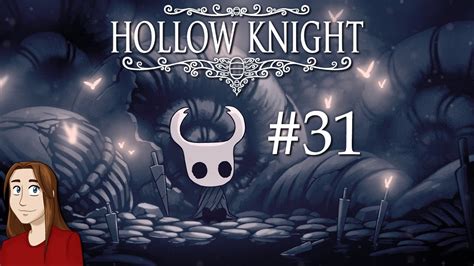 Hollow Knight Lets Play Episode 31 Howling Cliffs Youtube