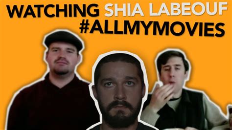 Watching Shia Labeouf Watch Shia Labeouf Allmymovies Youtube