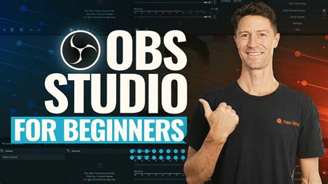How To Use Obs Studio Complete Obs Studio Tutorial For Beginners