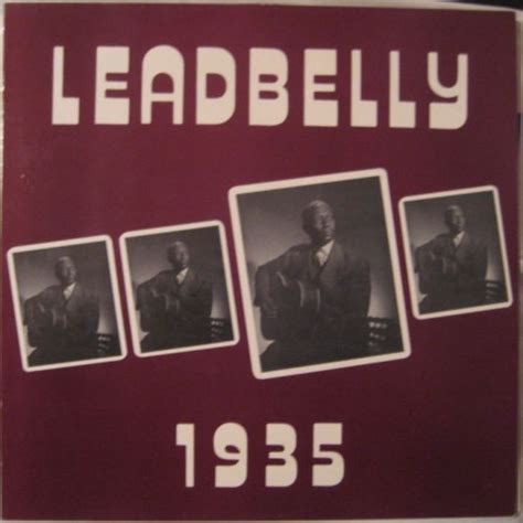 Leadbelly 1935 Vinyl Lp Compilation Discogs