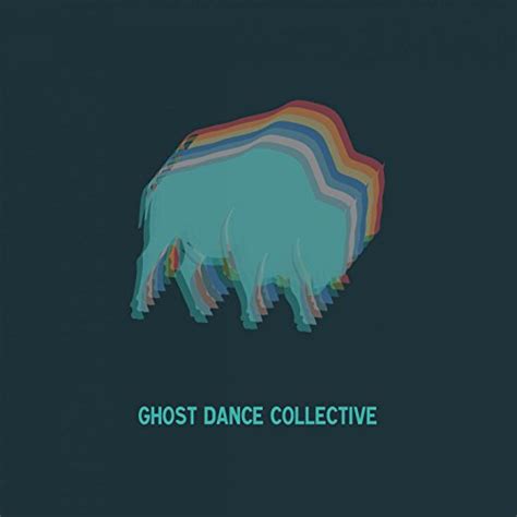 Ghost Dance Collective Ghost Dance Collective Digital Music