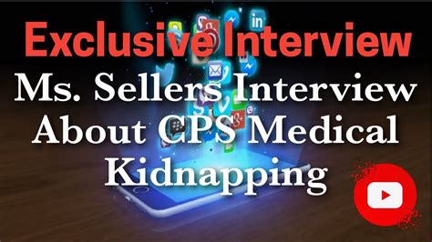 Interview With Ms Sellers About Cps Kidnapping At Baptist Health