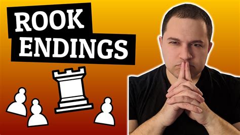 Rook Endgames Crash Course Rook And Pawn Endings Fundamentals Of Rook
