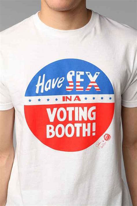 Have Sex In A Voting Booth Tee Urban Outfitters