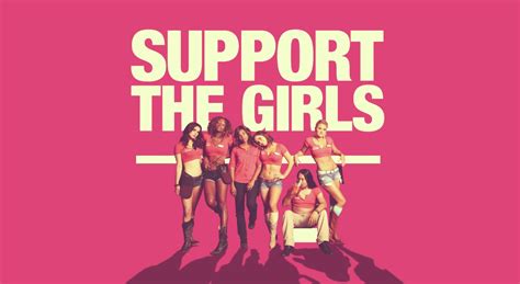 First Trailer For Andrew Bujalskis Support The Girls Introduces A