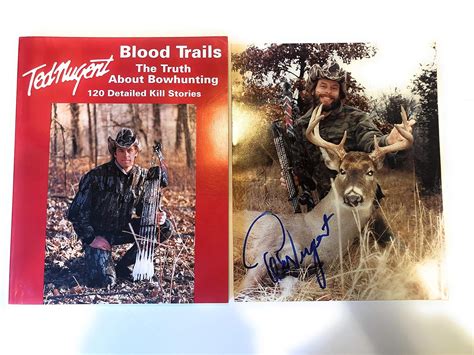 Blood Trails The Truth About Bowhunting Ted Nugent Books