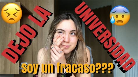 DEJO La UNIVERSIDAD YouTube