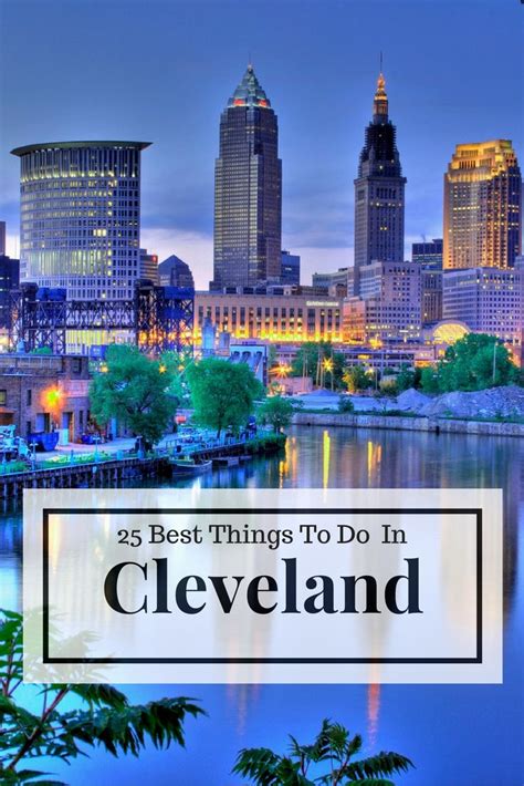 Things To Do In Cleveland Ohio Cincinnati Cleveland Ohio Cleveland