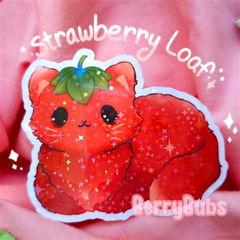 Strawberry Cat Sticker Strawberry Loaf Holographic Sticker Etsy Cat