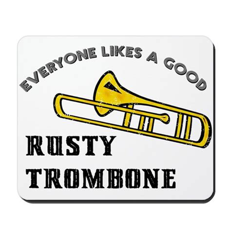 Rusty Tromboner