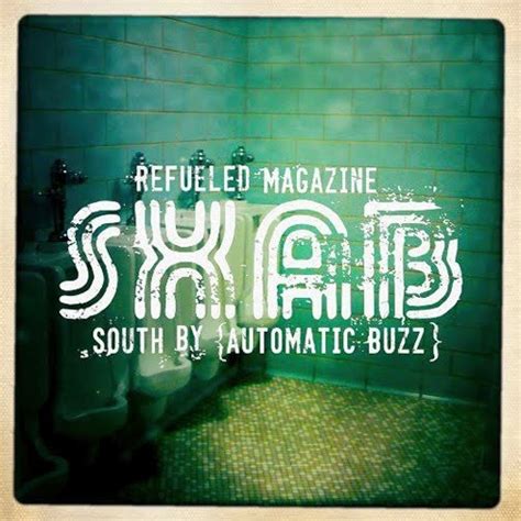 Refueled Sxab South By Automatic Buzz Sessions
