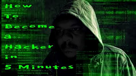 Become A Hacker In 5 Minutes Youtube