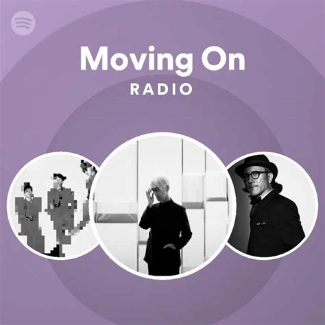 Moving On Radio Spotify Playlist