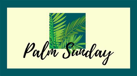 Palm Sunday Good Shepherd Catholic Community