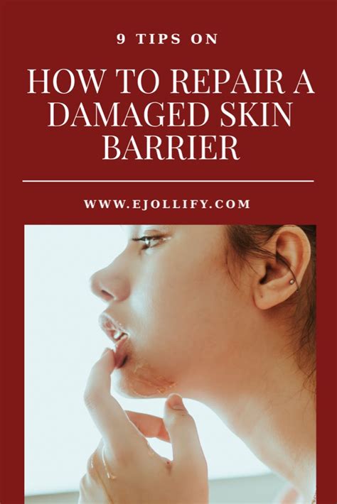 How To Repair A Damaged Skin Barrier 9 Tips 2020