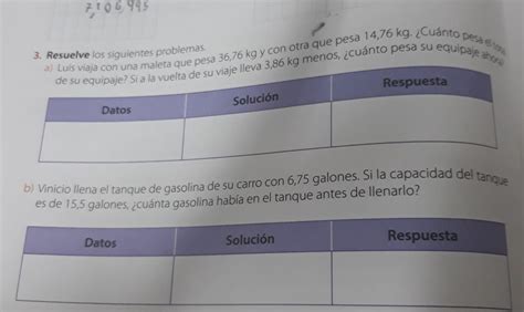 3 Resuelve Los Siguientes Problemas A Luis Viaja Con Una Maleta Que Pesa 3676 Kg Y Con Otra