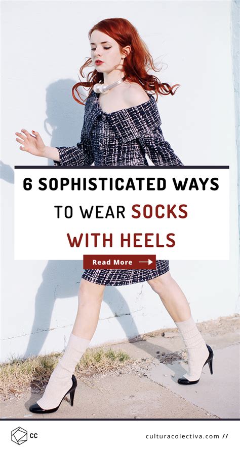 6 Sophisticated Ways To Wear Socks With Heels Socks And Heels How To Wear Heels Outfits