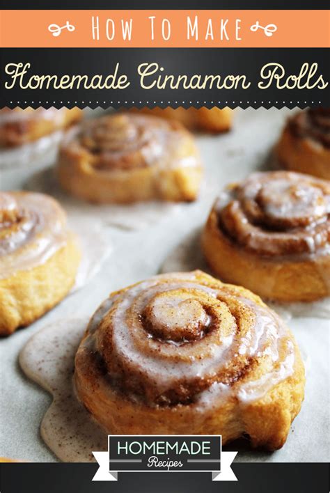 Best Recipe For Homemade Cinnamon Rolls How To Make From