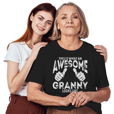 Feisty And Fabulous Feisty And Fabulous T For Granny Awesome Granny Looks Like Blessed To