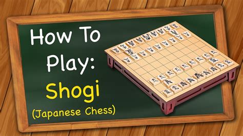 How To Play Shogi Japanese Chess Youtube