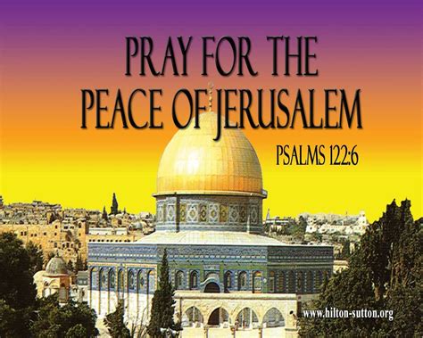 City Of Peace Jerusalem Prayer Changes Things Psalm 122