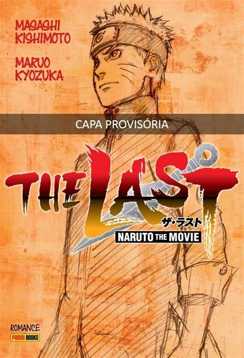 Light Novel Naruto The Last Naruto The Movie Naruto Filme Naruto