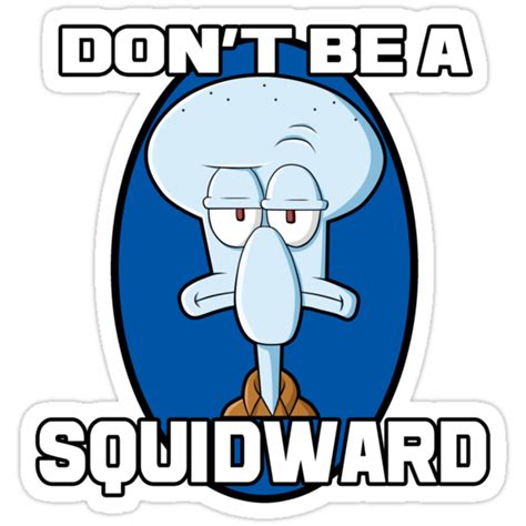 Dont Be A Squidward Workology