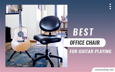 5 Best Office Chair For Guitar Playing Top Picks 2024