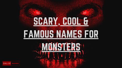 1400 Scary Cool And Famous Names For Monsters Namesdio