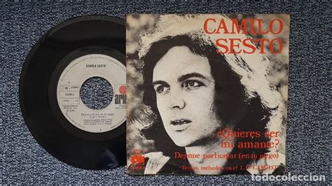 Camilo Sesto Quieres Ser Mi Amante Déjame P Comprar Discos Singles Vinilos De Música