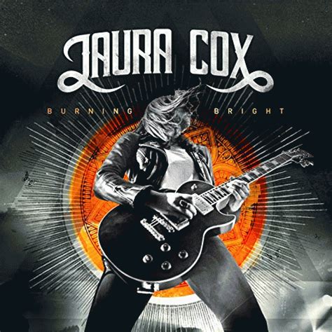 Laura Cox Band Burning Bright Album Spirit Of Metal Webzine Fr